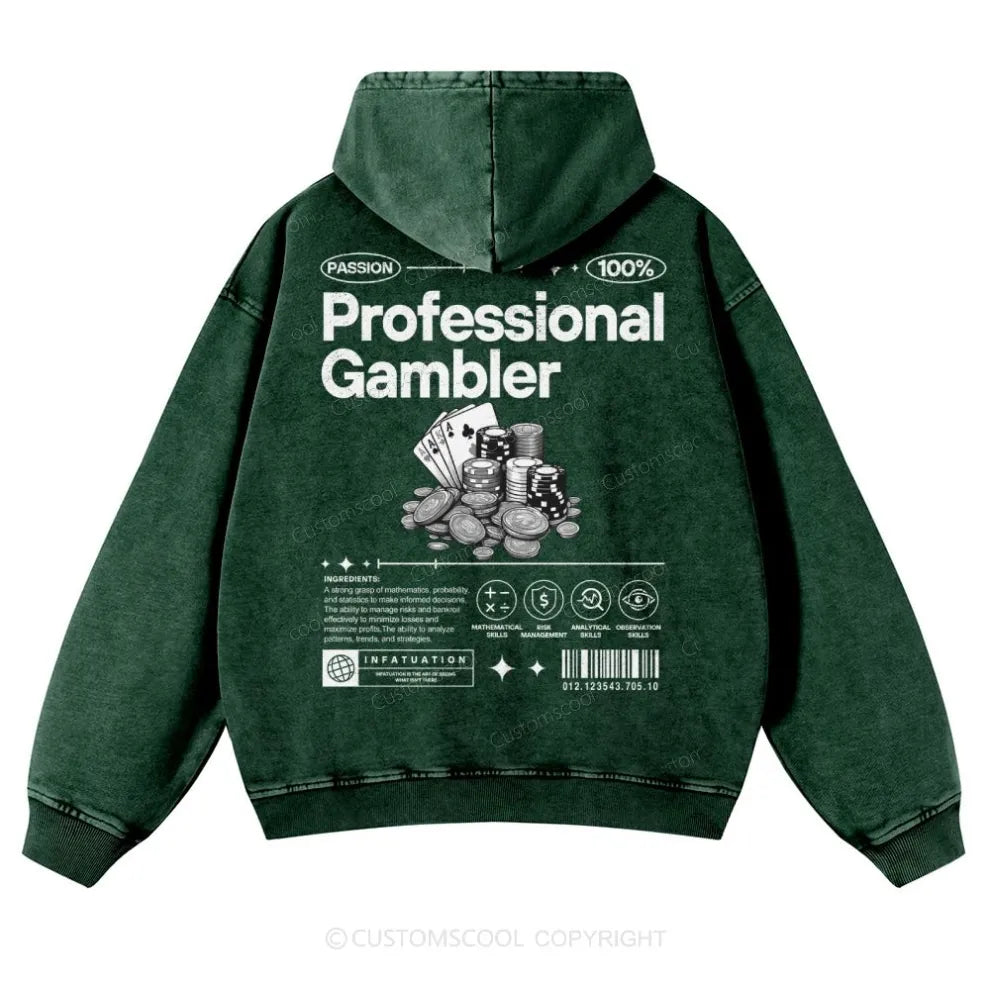 Professional Gambler Casual Washed Hoodie Customscoolv
